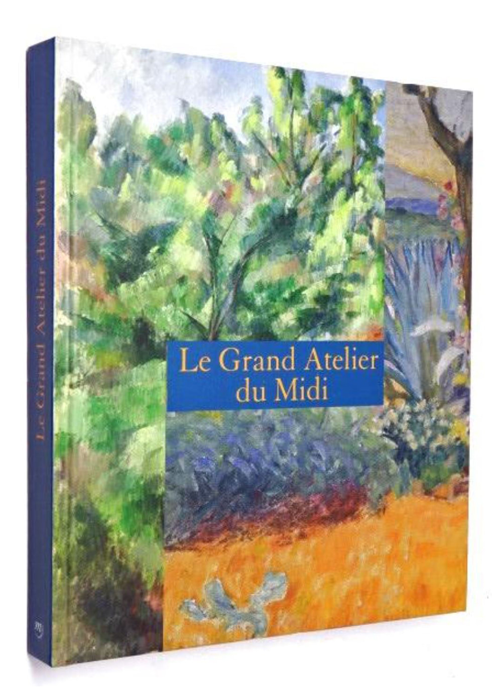 Cézanne, matisse, Van Gogh, etc. - Le grand atelier du Midi